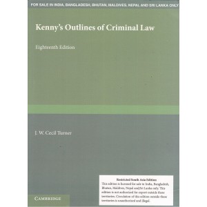 Kenny's Outlines of Criminal Law by J. W. Cecil Turner for Cambridge University Press